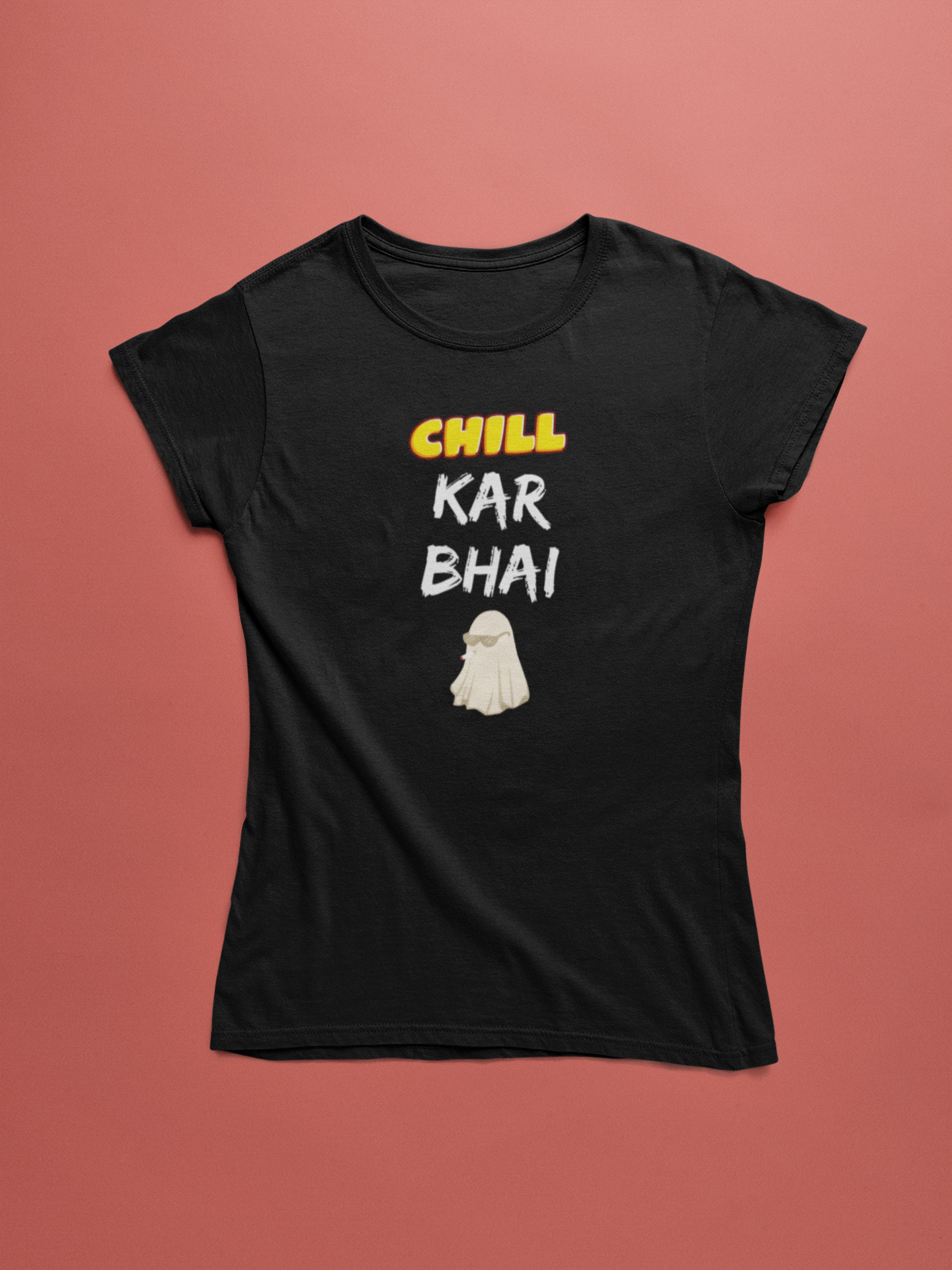 CHILL KAR premium pure cotton T-shirt for women