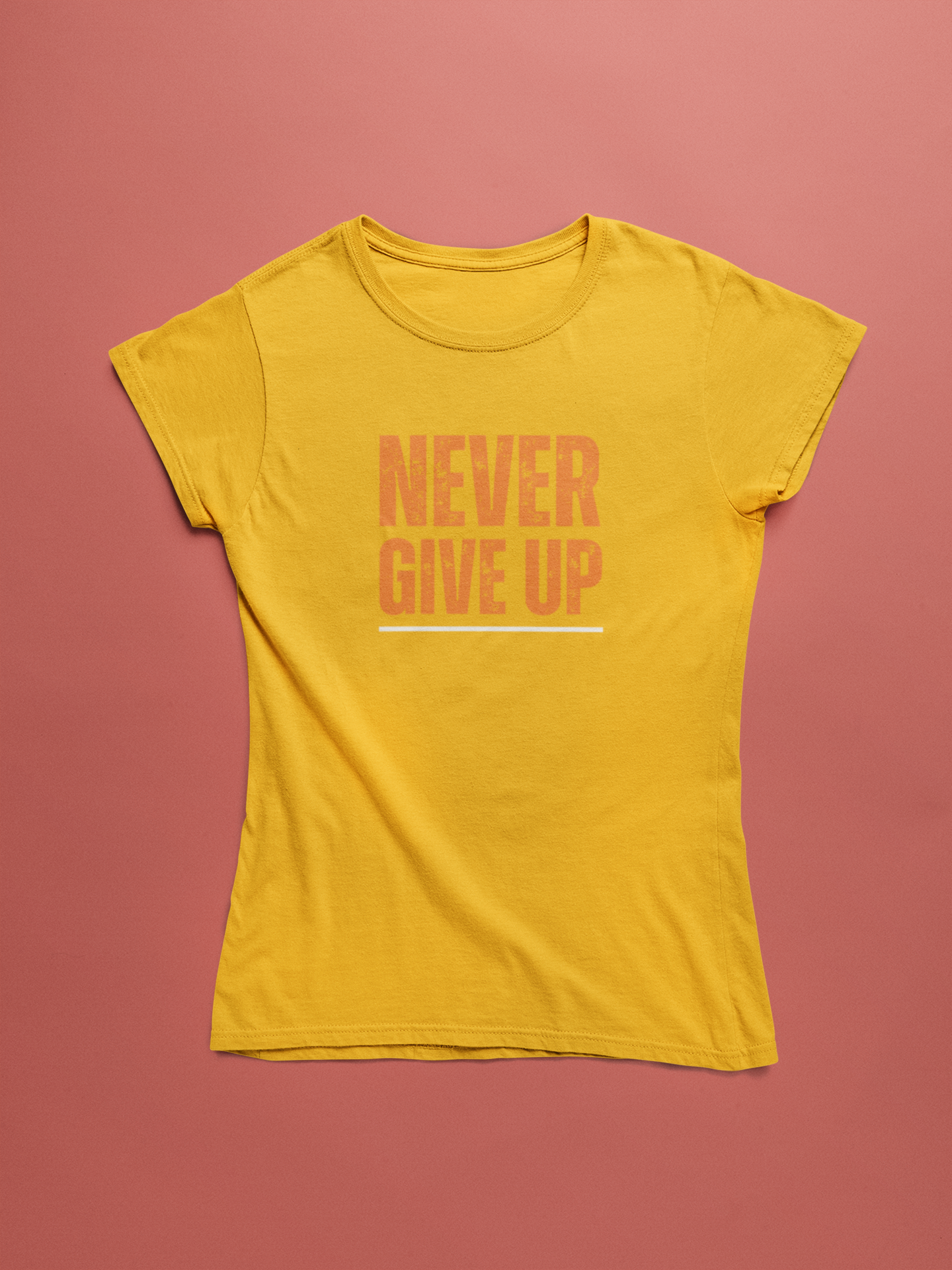Women’s Never Give Up T-shirt