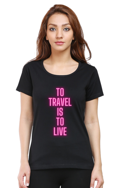 Women’s To Travel Is To Love T-shirt