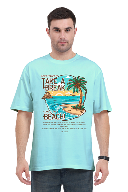 TAKE A BREAK classic oversized UNISEX premium pure cotton T-shirt