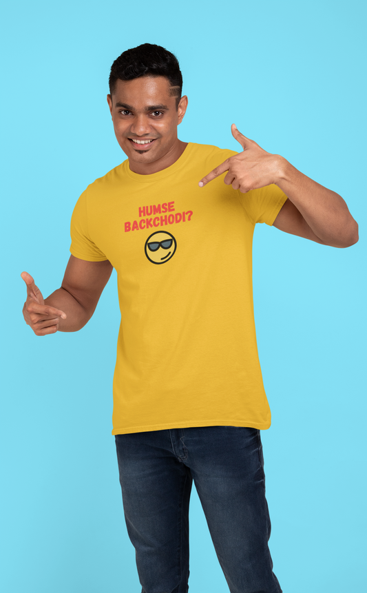 HUMSE BACKCHODI premium pure cotton T-shirt for men