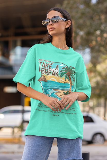 TAKE A BREAK classic oversized UNISEX premium pure cotton T-shirt