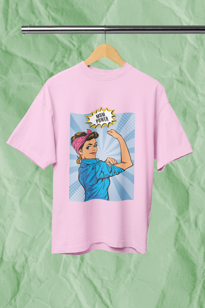 MOM POWER standard oversized premium pure cotton WOMEN T-shirt