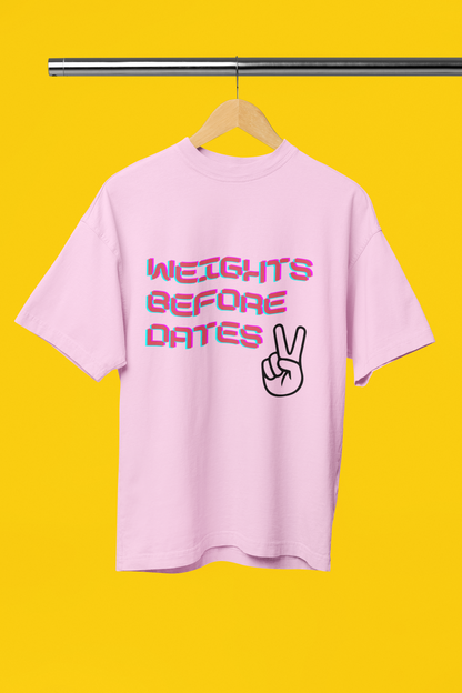 WEIGHTS BEFORE DATES classic oversized UNISEX premium pure cotton T-shirt