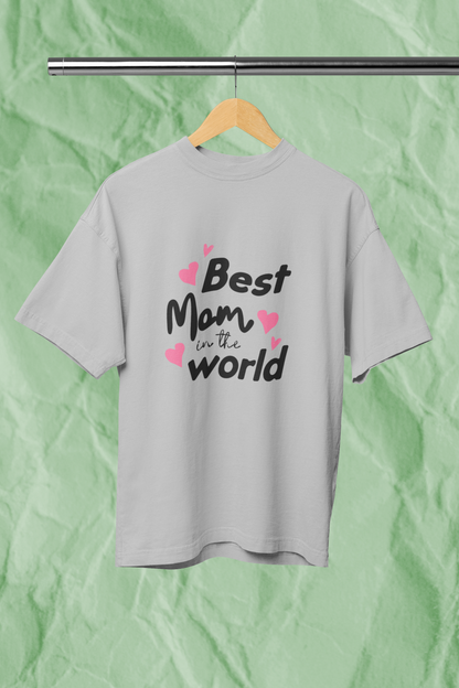 BEST MOM standard oversized premium pure cotton WOMEN T-shirt