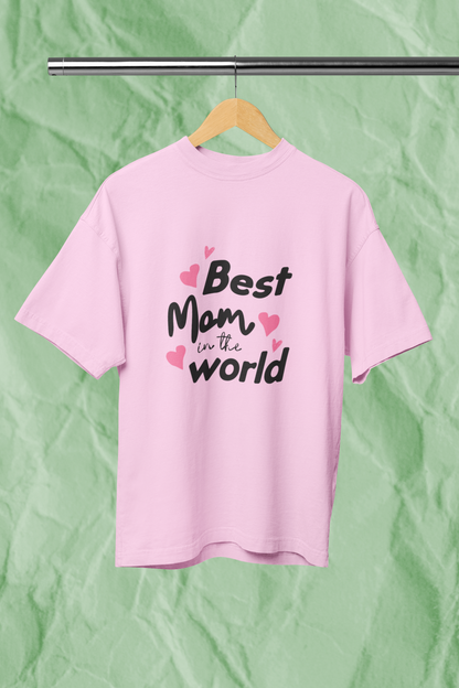 BEST MOM standard oversized premium pure cotton WOMEN T-shirt