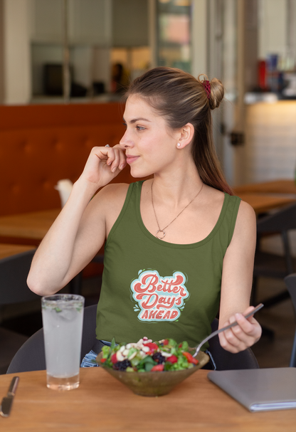 BETTER DAYS AHEAD premium pure cotton crop tank top