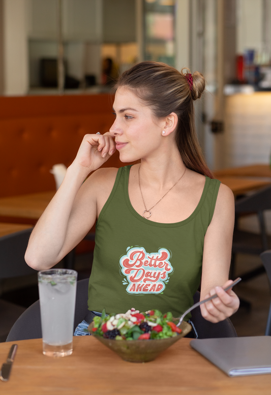 BETTER DAYS AHEAD premium pure cotton crop tank top